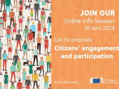 Online Info session: Call for proposals to foster Citizens’ engagement and participation (CIV23) – CERV Civil Dialogue